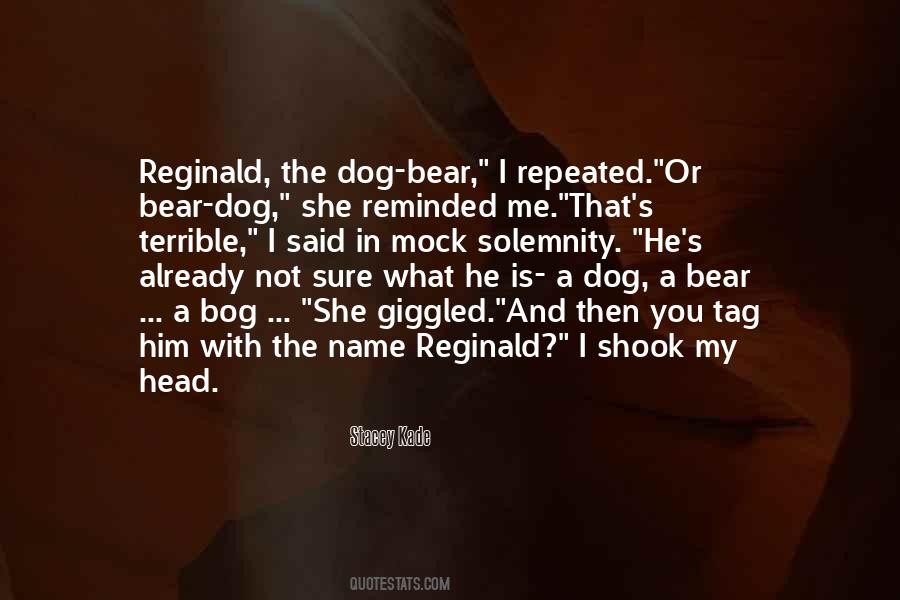 Bear Dog Quotes #1203021