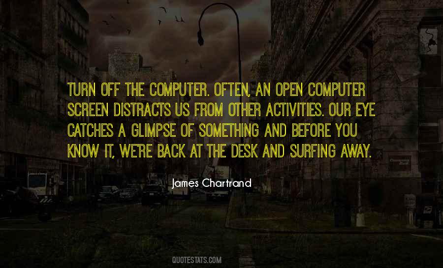 Computer Screen Quotes #1235223