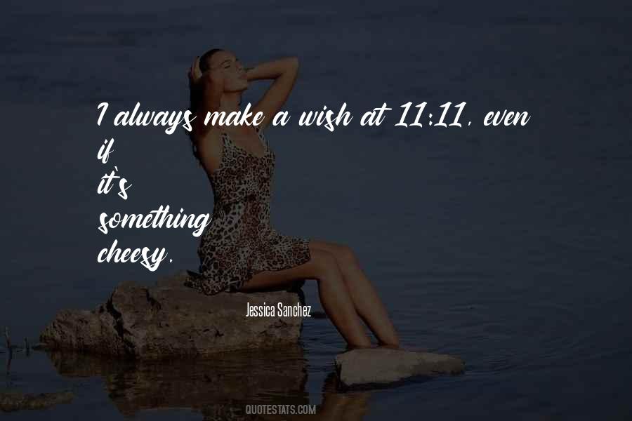 11 11 Make A Wish Quotes #474357