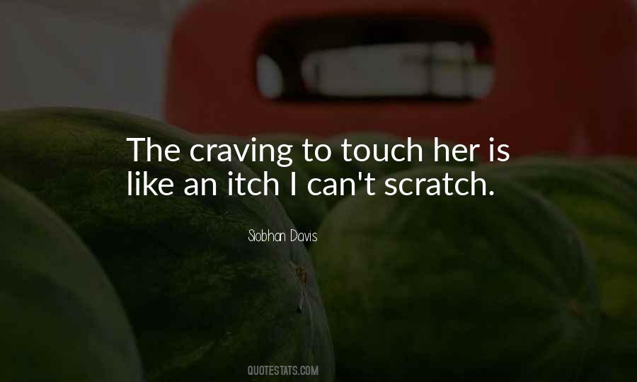 An Itch Quotes #1739710