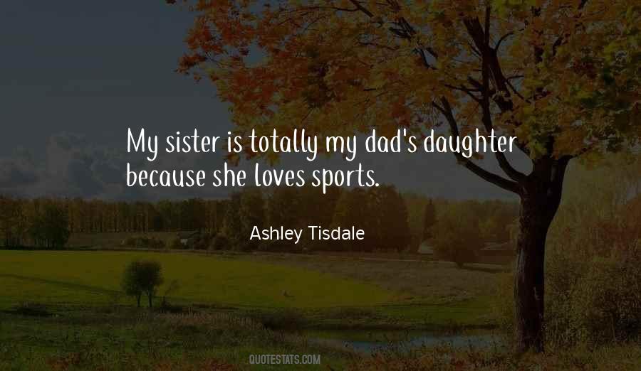Sister Loves Quotes #1374065