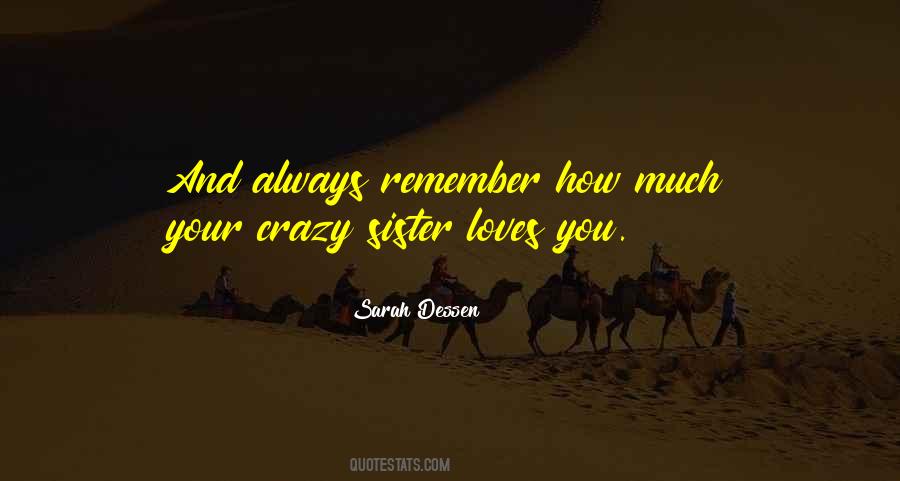 Sister Loves Quotes #1498502