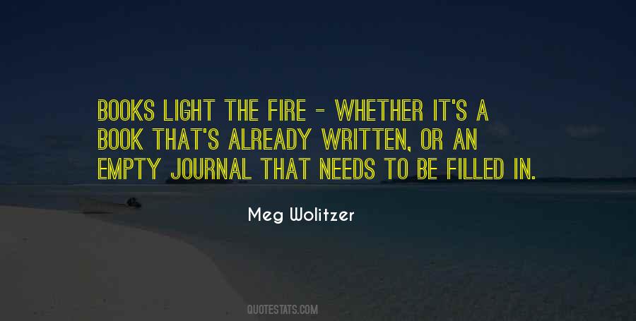Light That Fire Quotes #435001