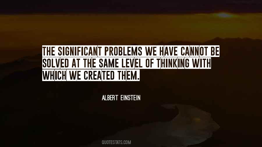Problems Created Quotes #103046