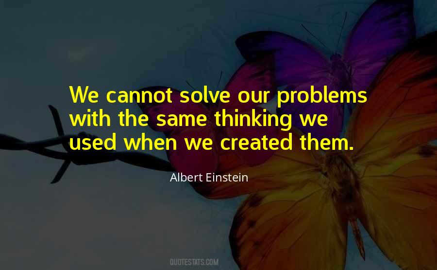 Problems Created Quotes #1206723