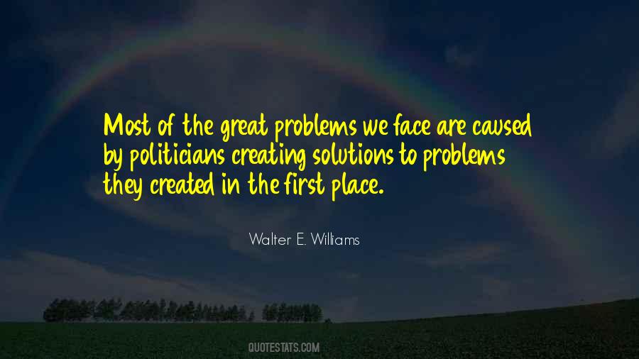 Problems Created Quotes #885491