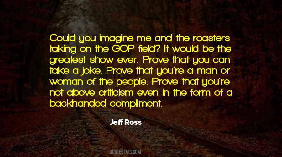 Man Would Take Quotes #295292