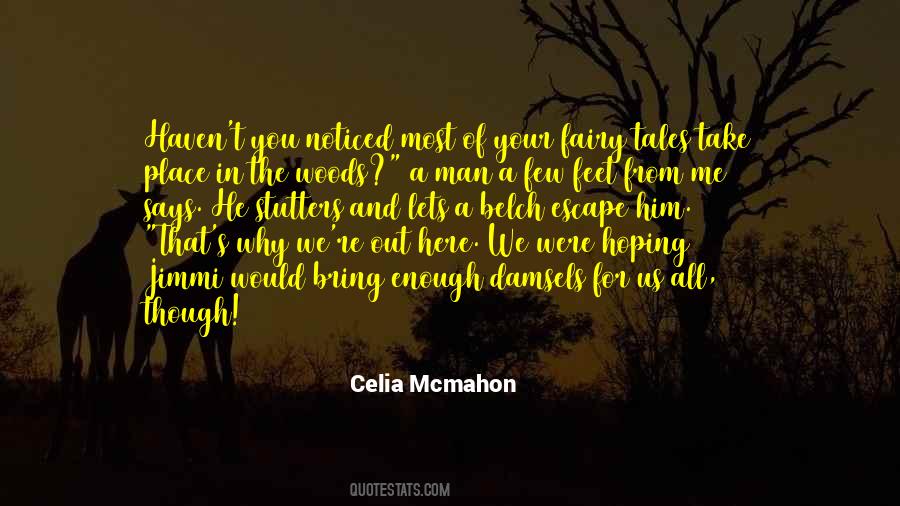 Man Would Take Quotes #928196