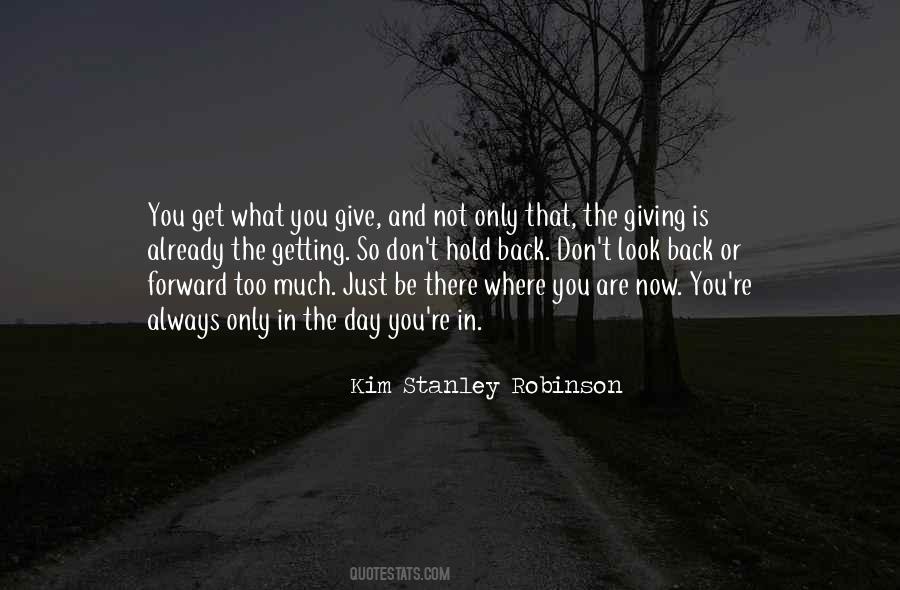 Quotes About Not Getting What You Give #878649