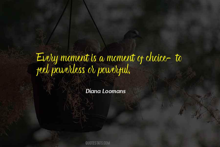 Powerful Moments Quotes #125405