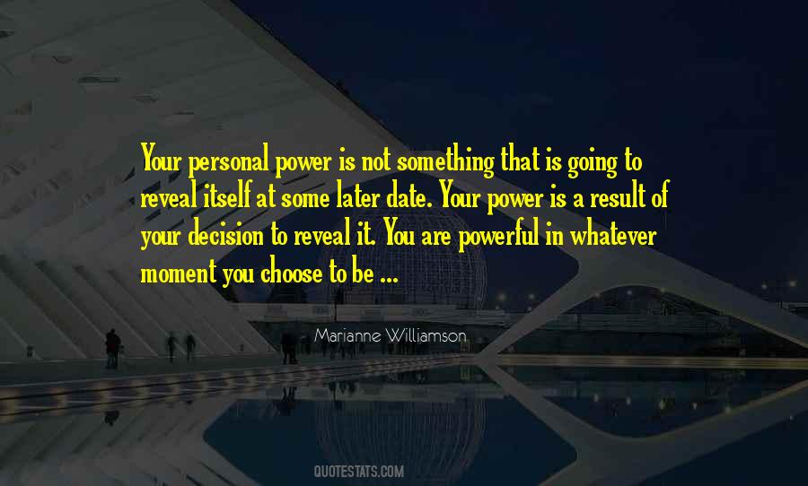 Powerful Moments Quotes #401575