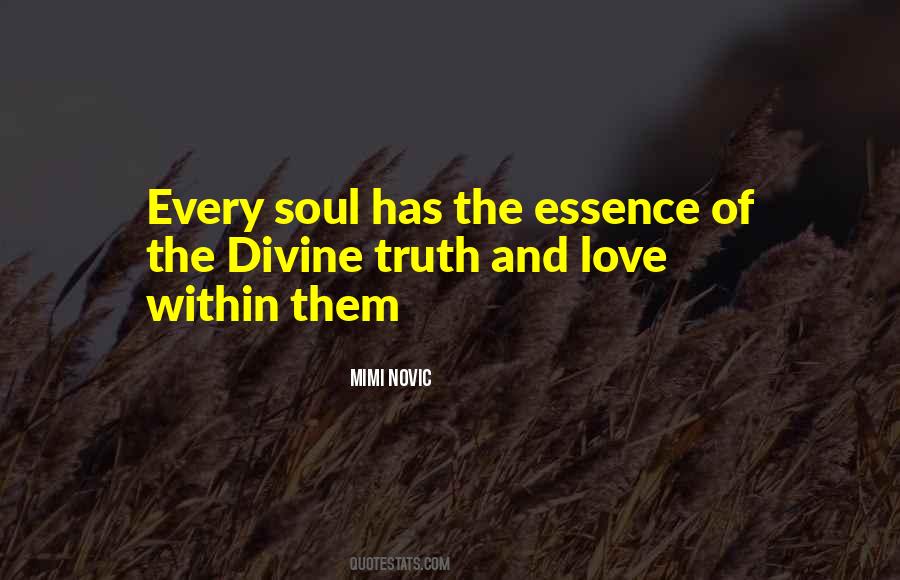 Soul Essence Quotes #1298191