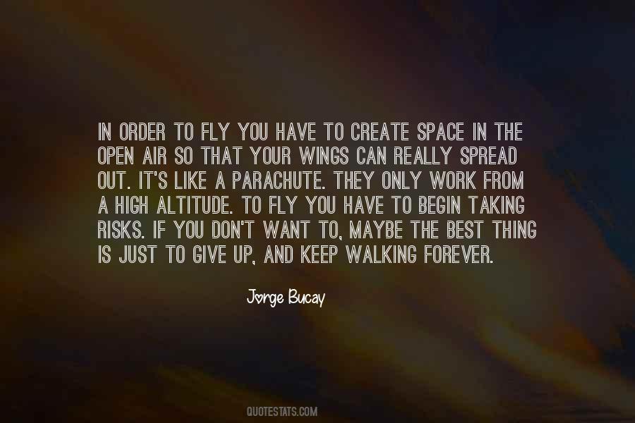 Walking Out Quotes #119106