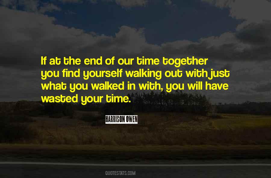 Walking Out Quotes #770283
