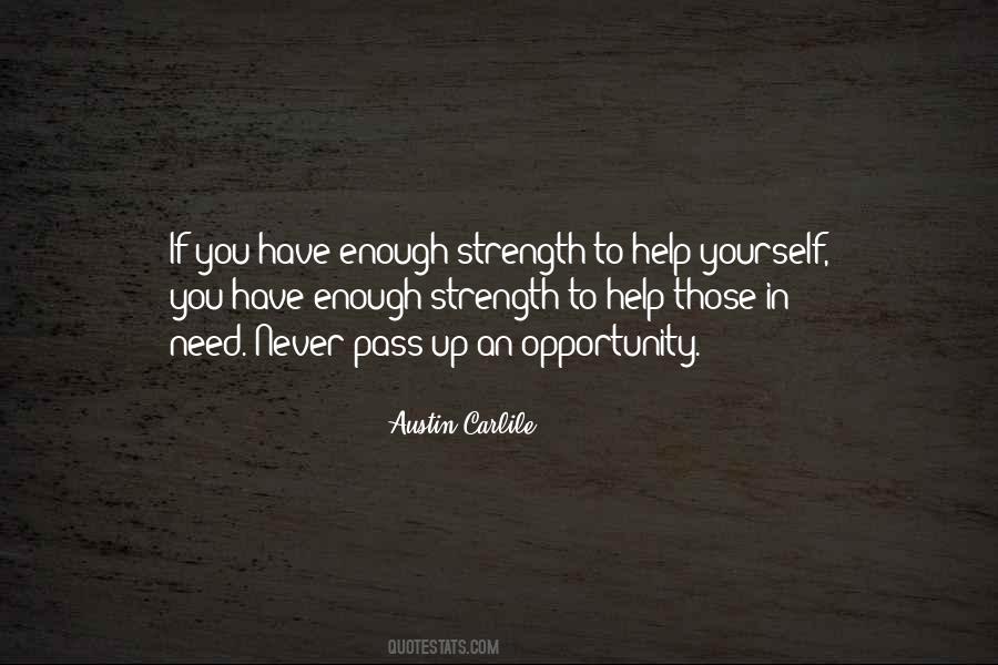 Quotes About Those In Need #1720218