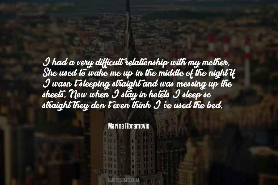 A Difficult Relationship Quotes #1499092