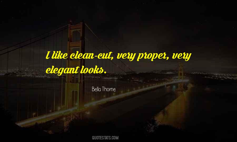 Clean Cut Quotes #21368