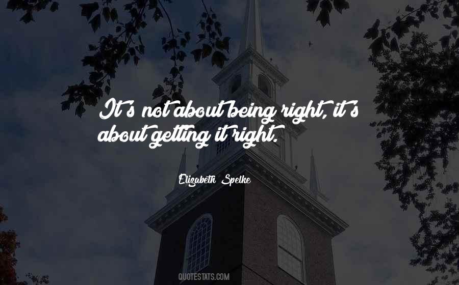 Quotes About Not Getting It Right #1336788