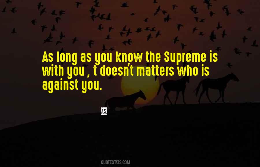 Supreme Love Quotes #1394891