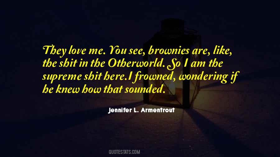 Supreme Love Quotes #1432285