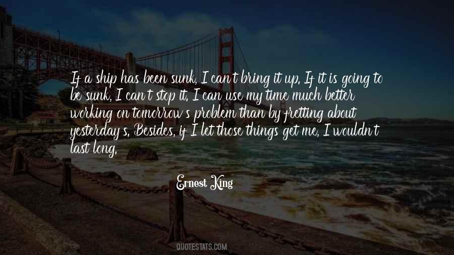 Quotes About Not Fretting #1100308