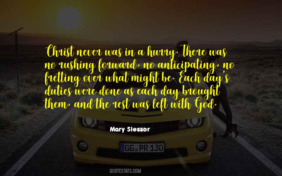 Quotes About Not Fretting #1250881
