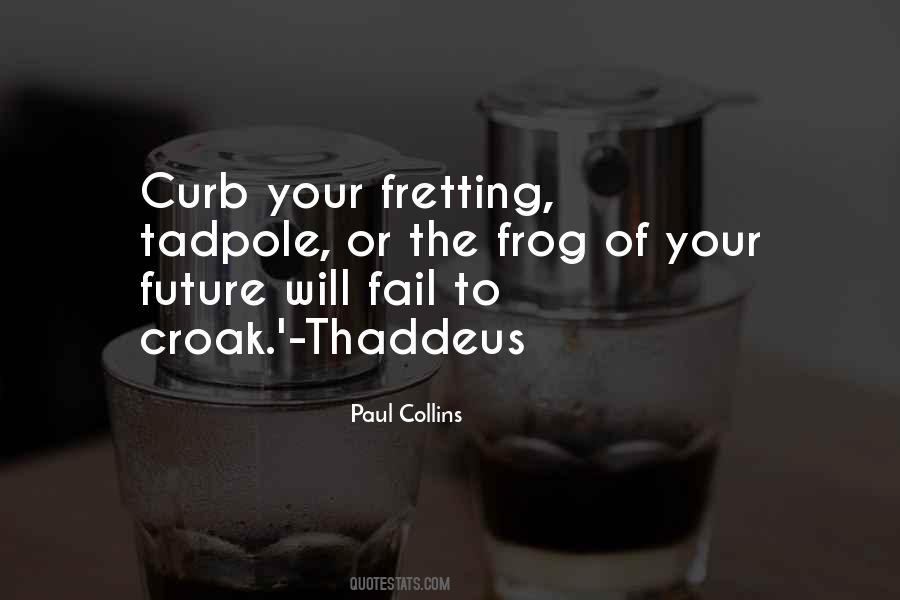 Quotes About Not Fretting #132716
