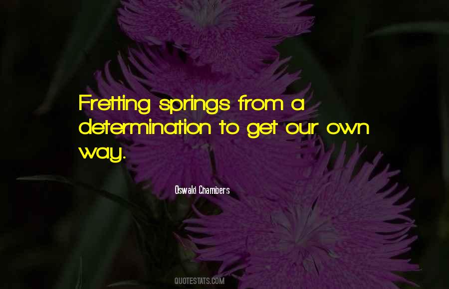 Quotes About Not Fretting #158131