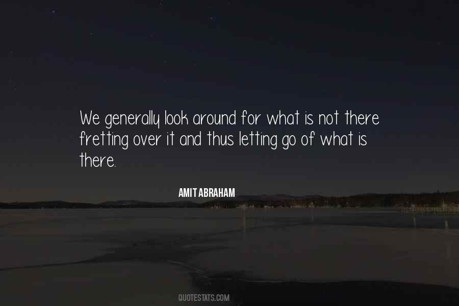 Quotes About Not Fretting #45670