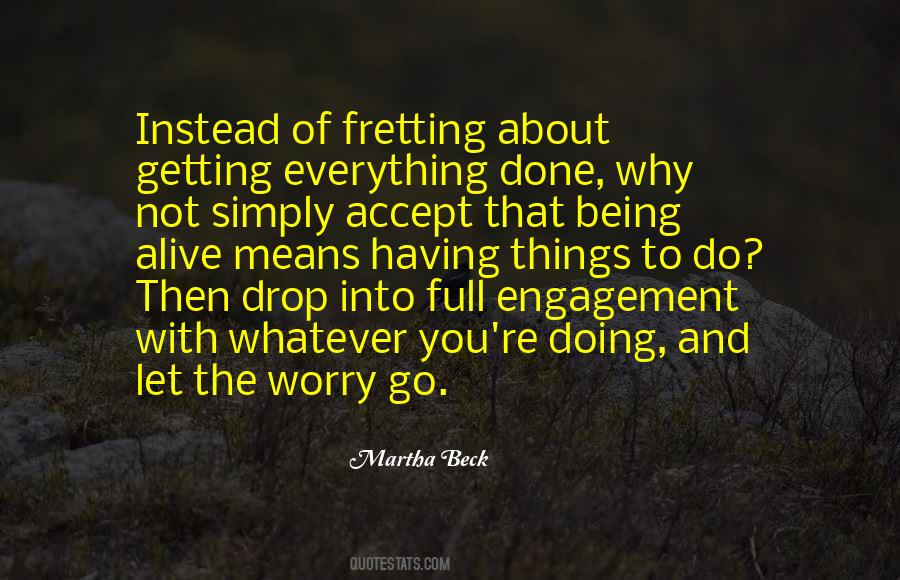 Quotes About Not Fretting #509317