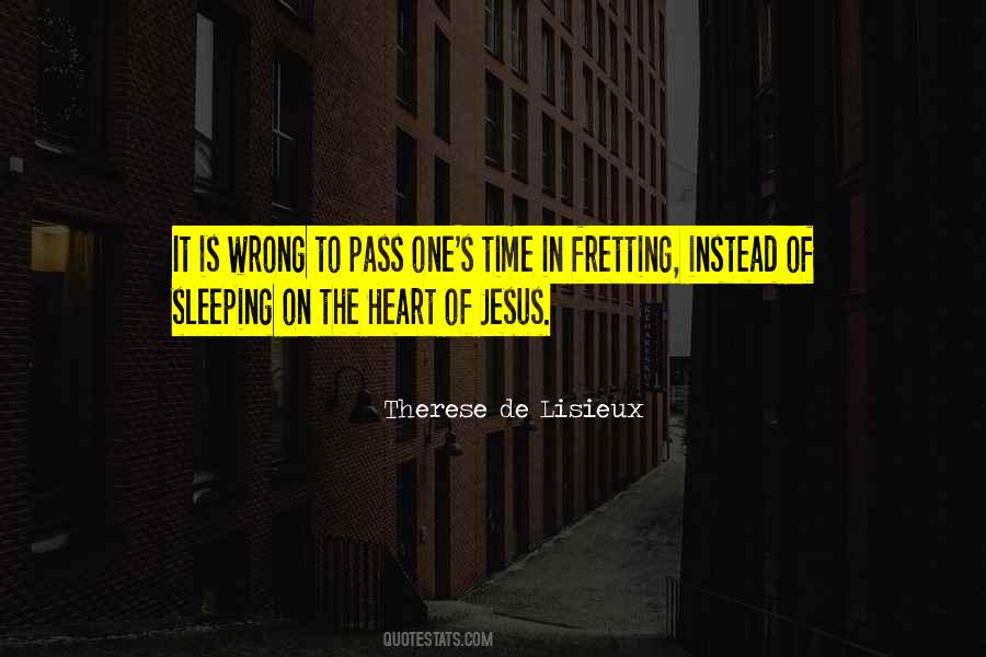 Quotes About Not Fretting #652791