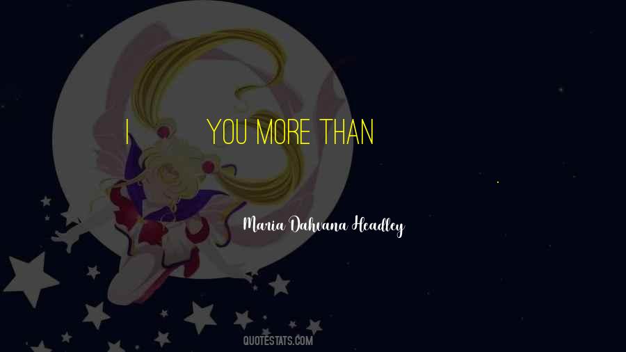 Dahvana Headley Quotes #1325380