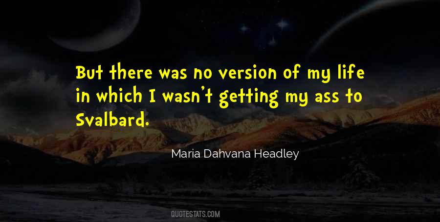 Dahvana Headley Quotes #217298