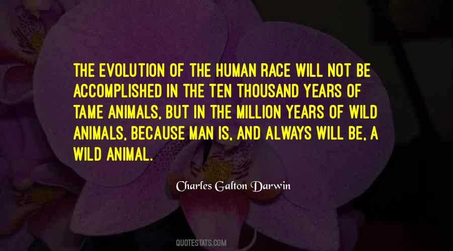 Animal Evolution Quotes #1459620