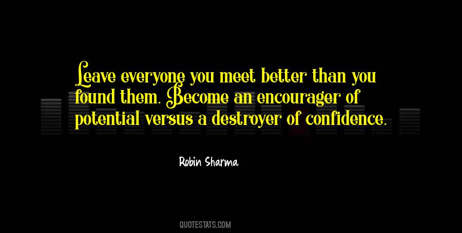 Meet Your Potential Quotes #244609