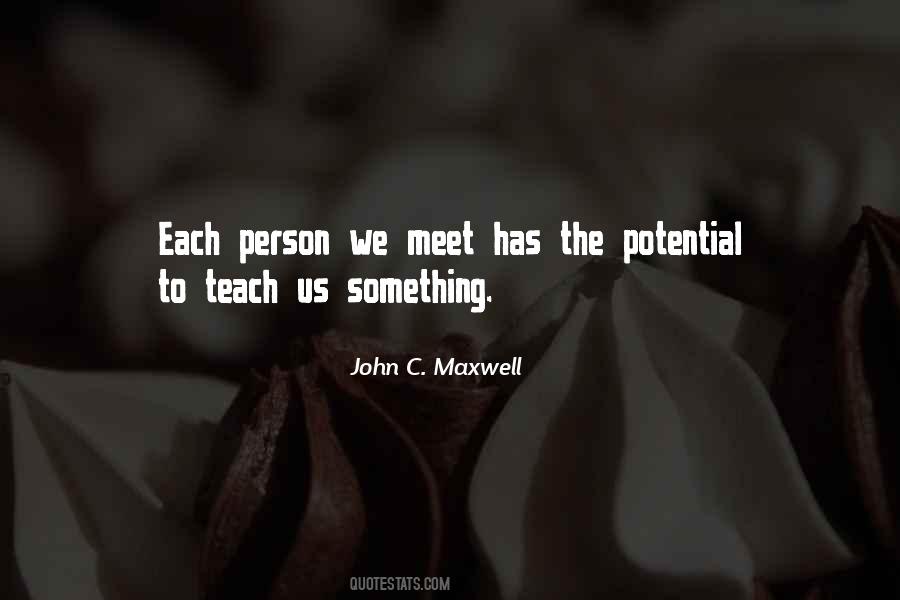 Meet Your Potential Quotes #996184