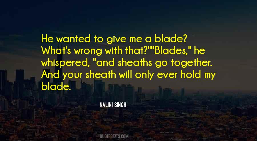 A Blade Quotes #340353