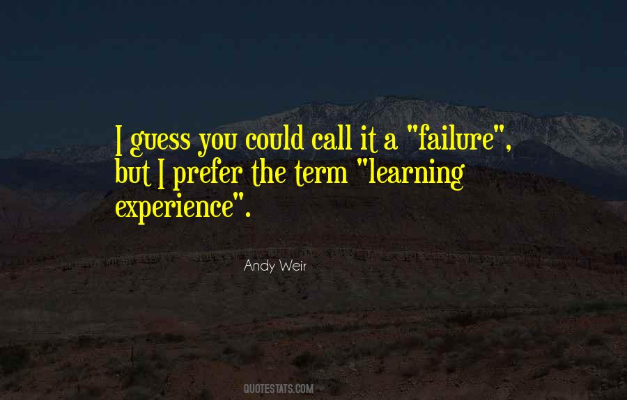 Learning Experience Quotes #1398695