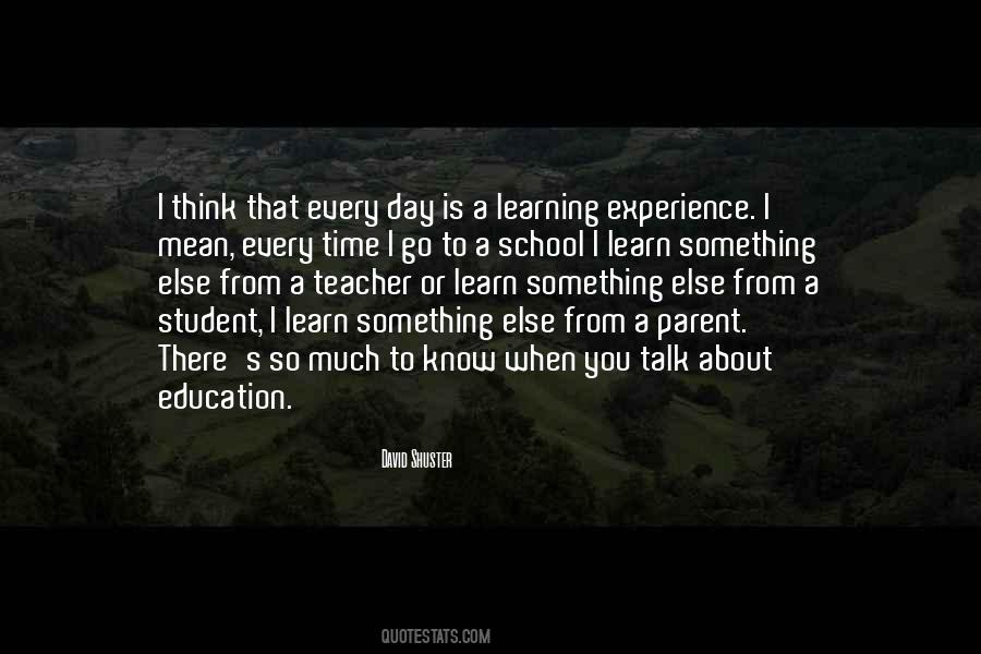 Learning Experience Quotes #1489724