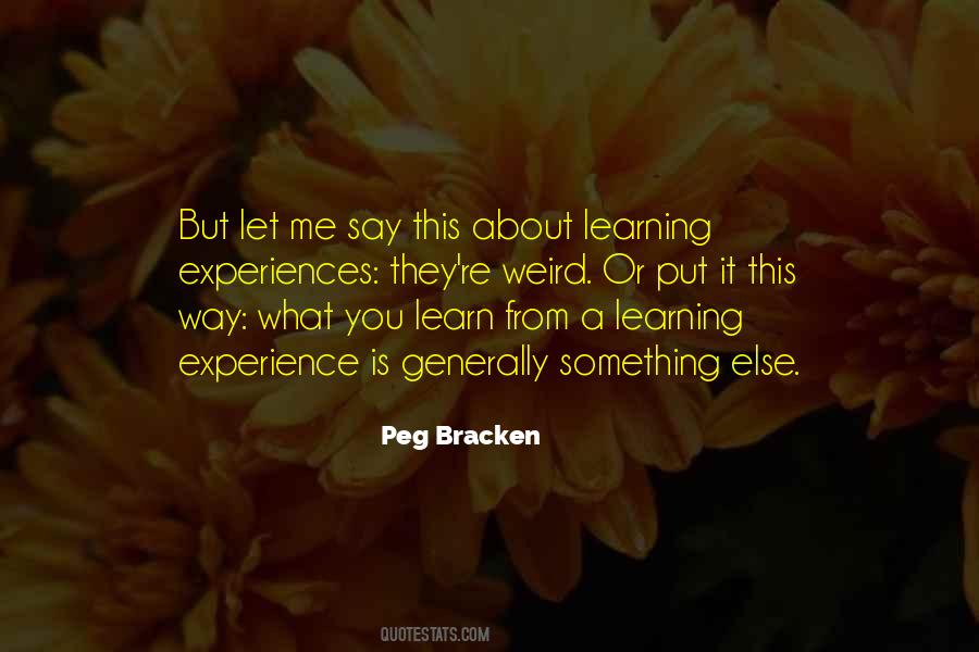 Learning Experience Quotes #570141