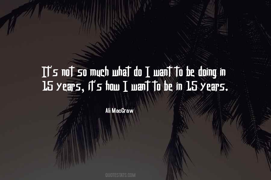 15 Years From Now Quotes #74924