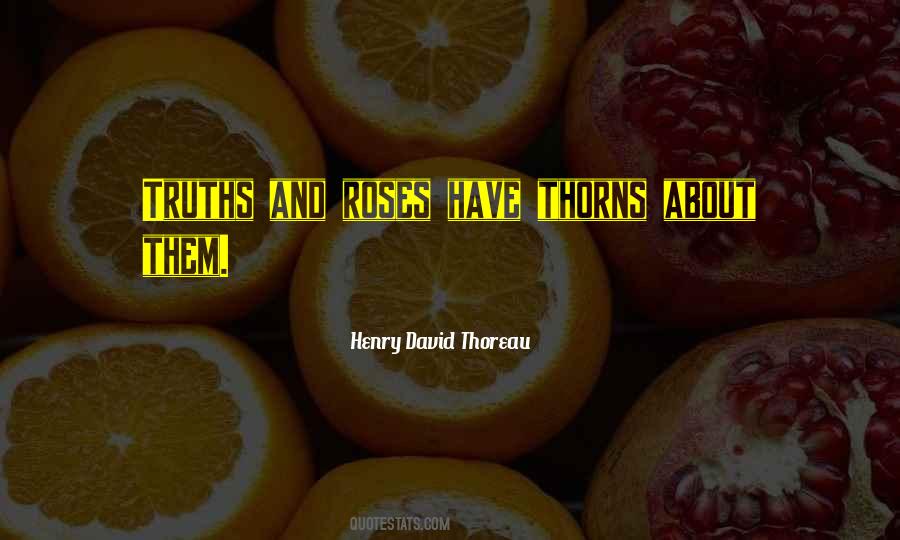 Quotes About Thorns And Roses #1676110