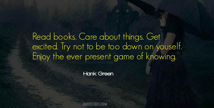 Game Green Quotes #131980