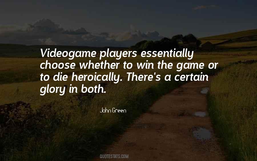 Game Green Quotes #1455243