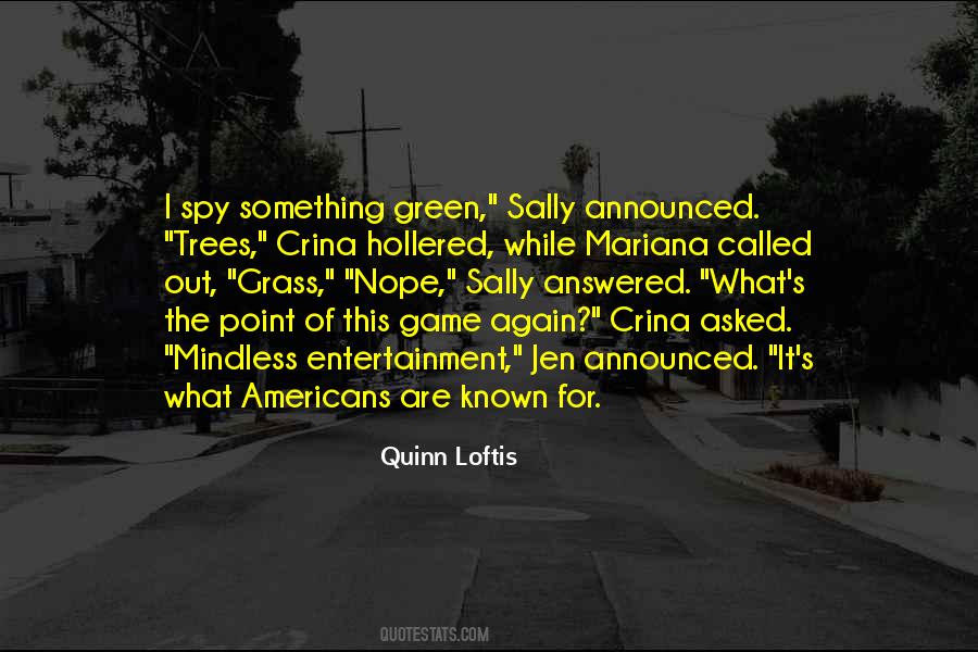 Game Green Quotes #1603480