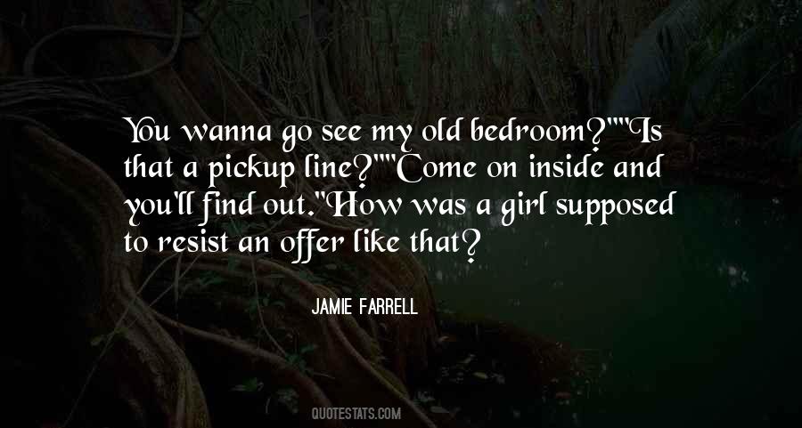 Old Bedroom Quotes #1537040