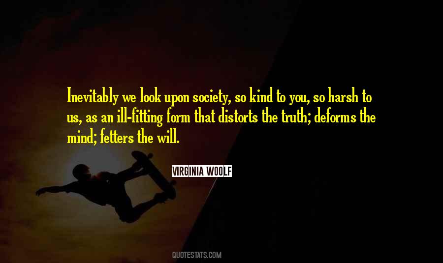 Quotes About Not Fitting Into Society #1401383