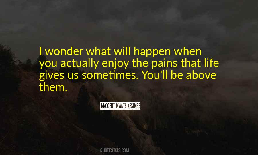 Will Happen Quotes #1240527