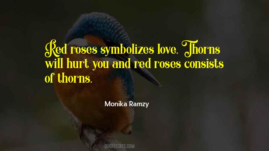 Quotes About Thorns And Love #1381393