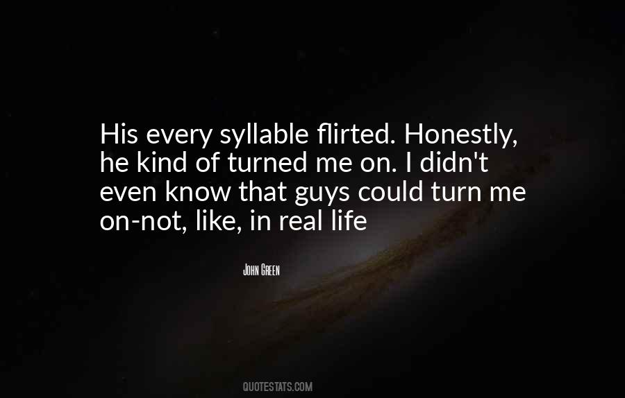 Flirted With Me Quotes #1120272